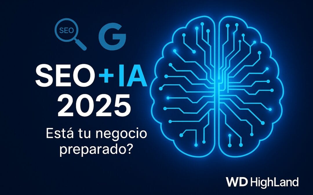 La Nueva Era del SEO Impulsada por la IA — ¿Está tu negocio preparado?